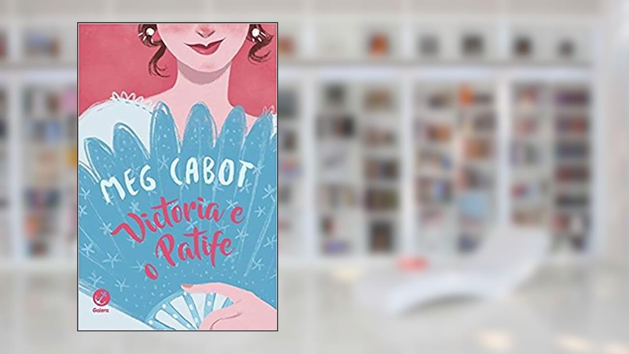 Capa de Victoria e o patife, do autor Meg Cabot