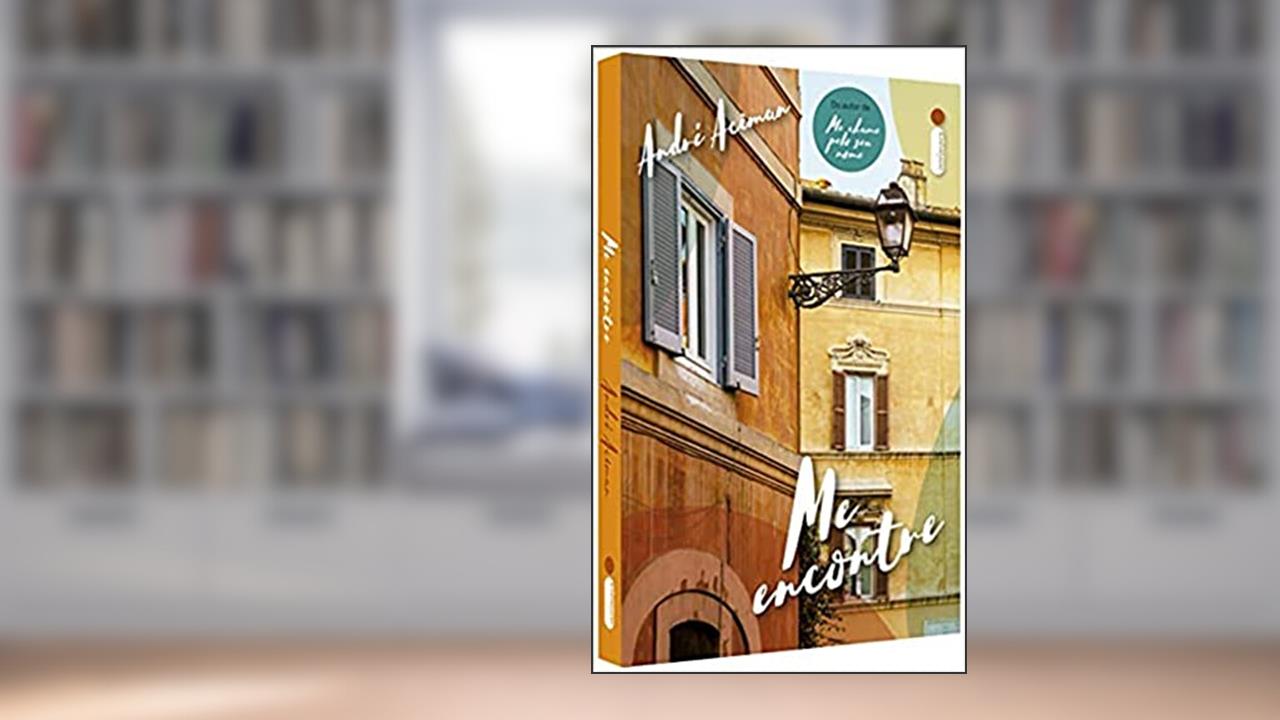 Capa de Me Encontre, do autor André Aciman