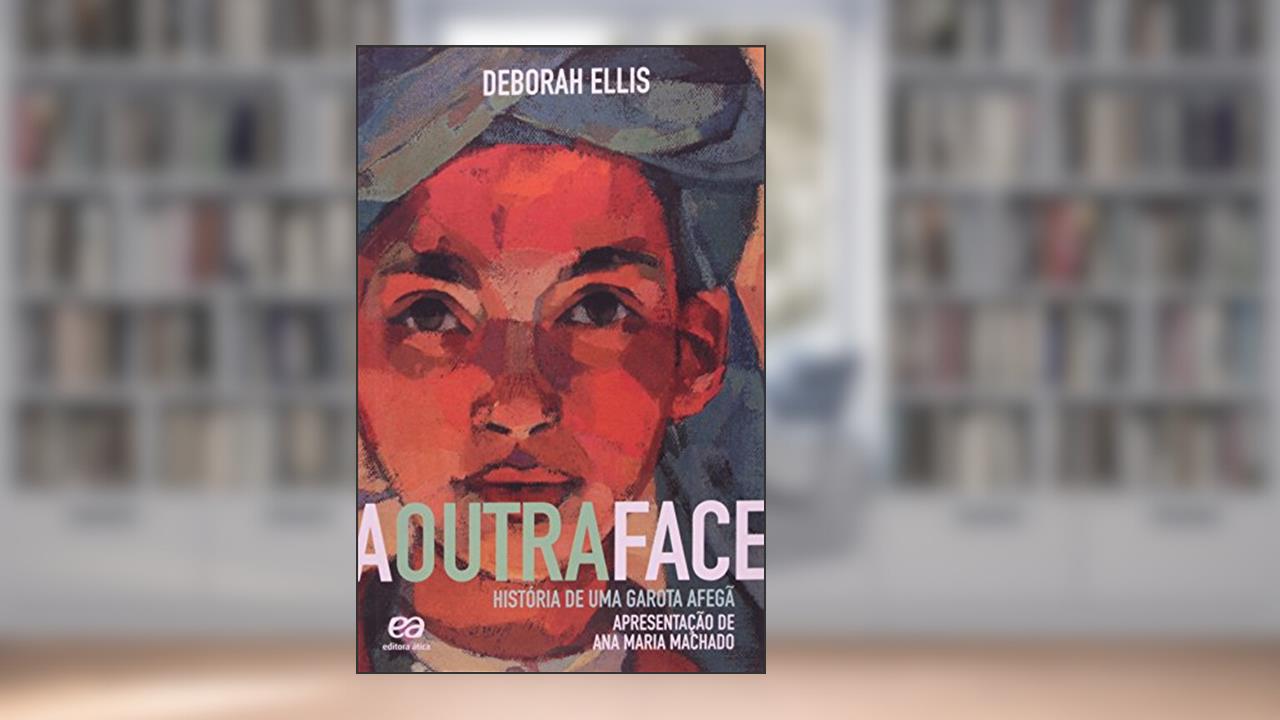 Capa de A outra face - História de uma garota afegã, do autor Deborah Ellis