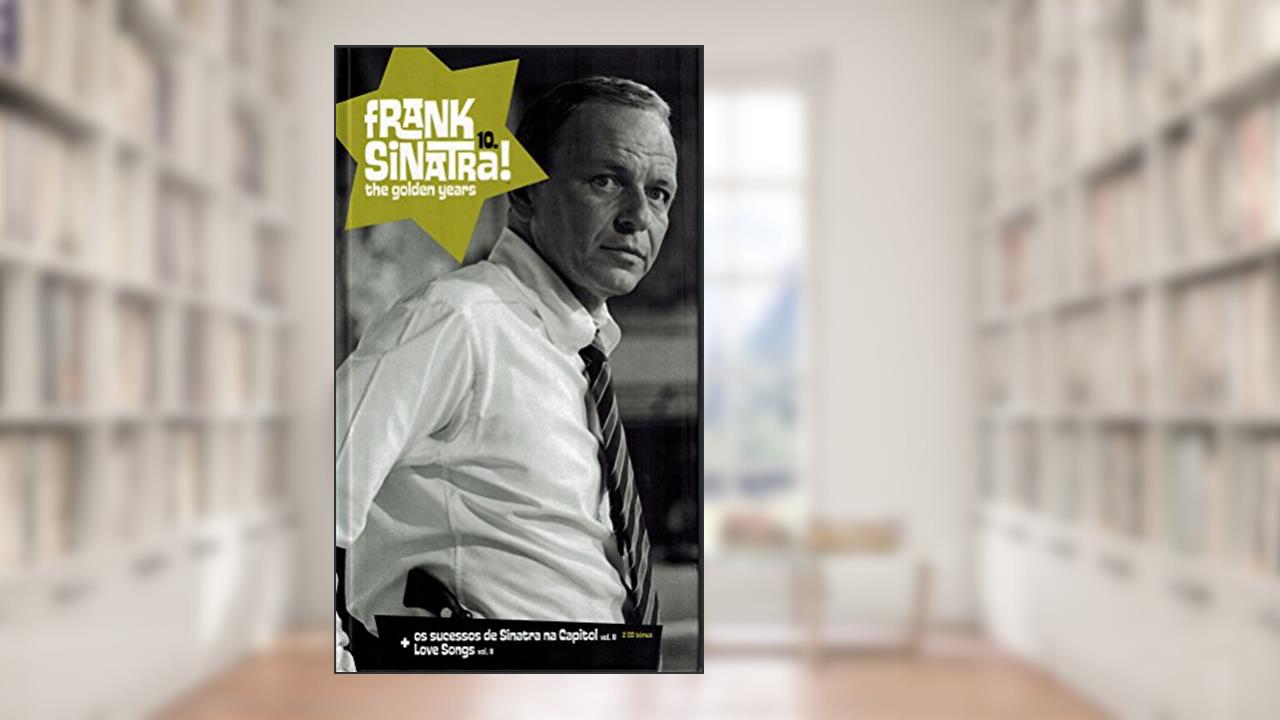 Capa de Frank Sinatra - the Golden Years - Vol. 10, do autor Tugaland