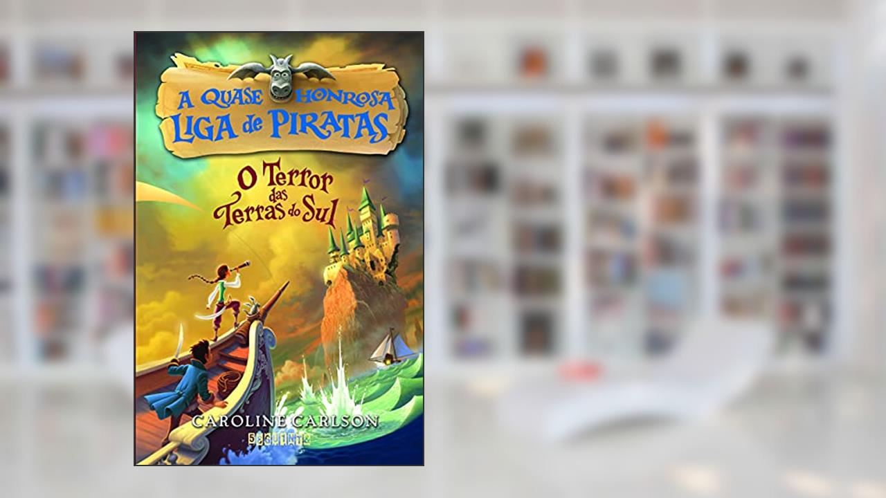 Capa de O terror das terras do Sul, do autor Caroline Carlson