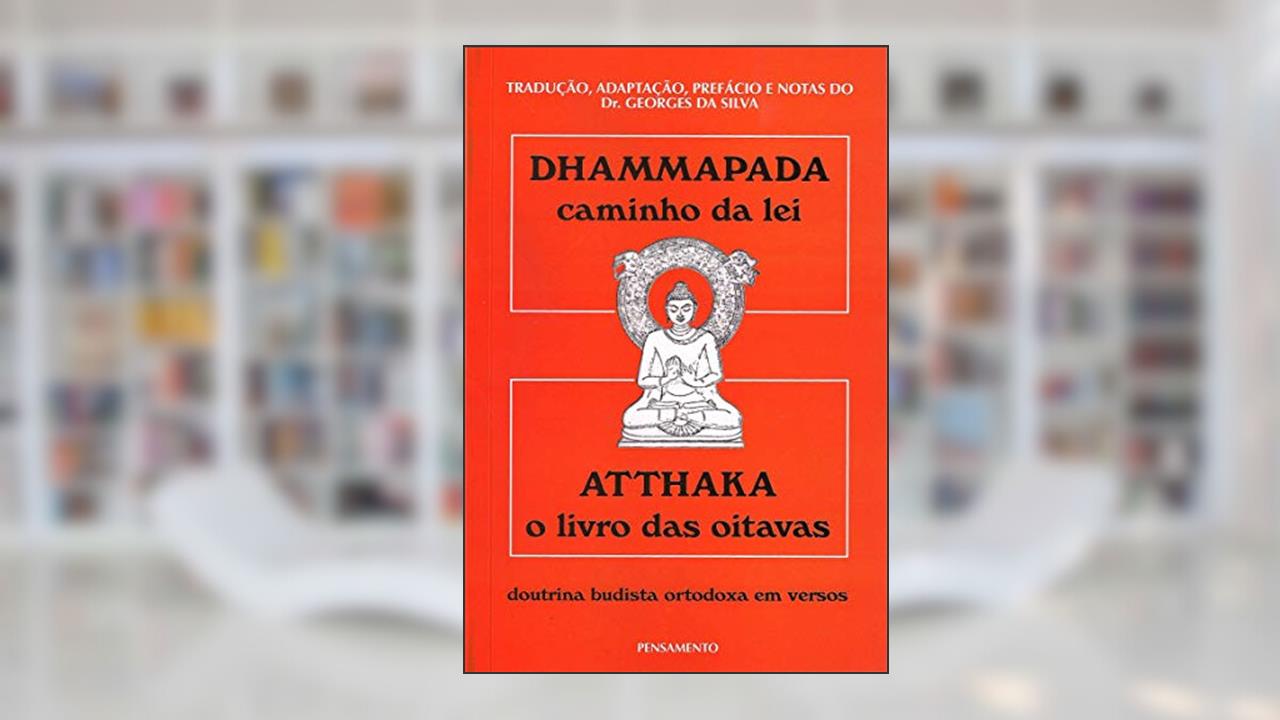 Capa de Dhammapada Atthaka, do autor George da Silva