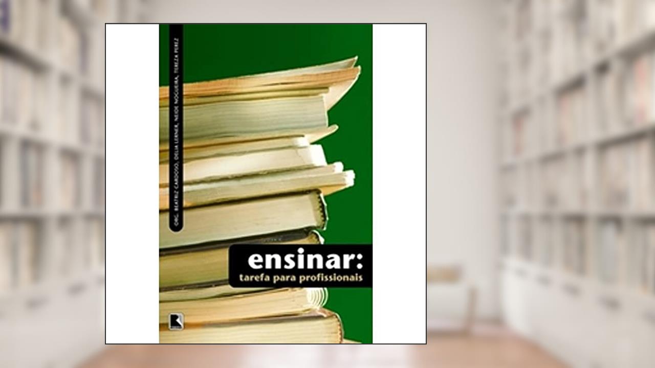 Capa de Ensinar. Tarefa Para Profissionais, do autor Beatriz Cardoso