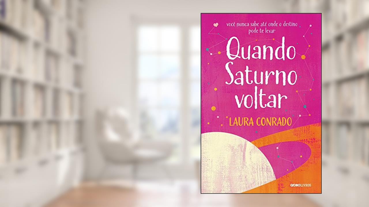 Capa de Quando Saturno Voltar, do autor Laura Conrado