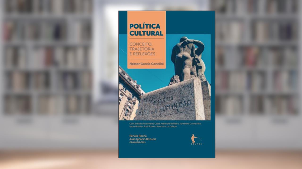 Capa de Politica Cultural. Conceito, Trajetoria e Reflexo, do autor Renata Rocha
