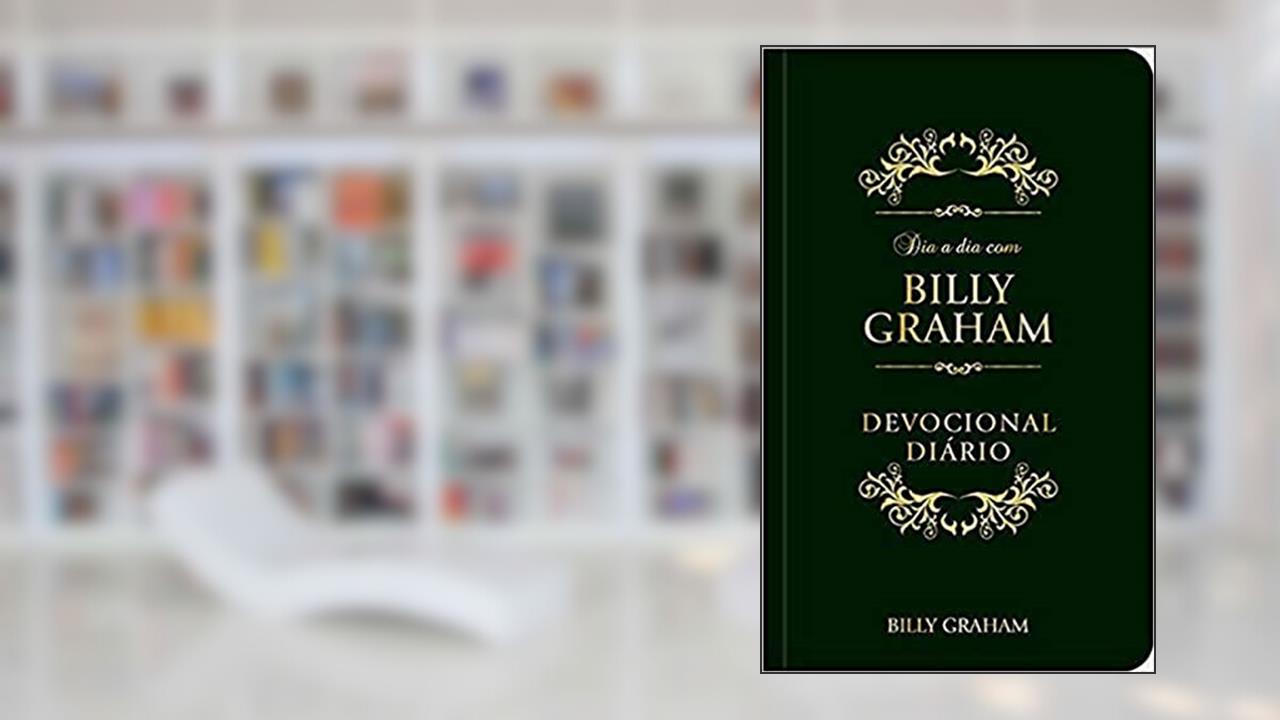 Capa de Dia a dia com Billy Graham: Devocional diário, do autor Billy Graham
