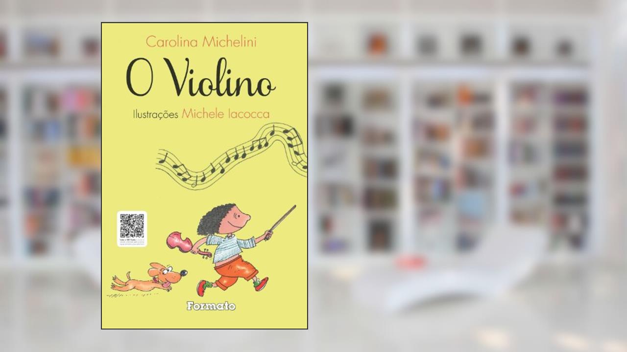Capa de O violino, do autor Carolina Michelini; Michele Iacocca