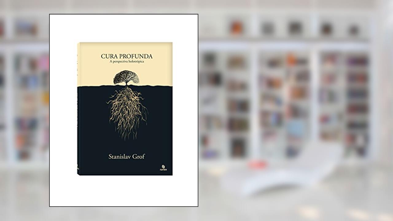 Capa de Cura Profunda, do autor Stanislav Grof