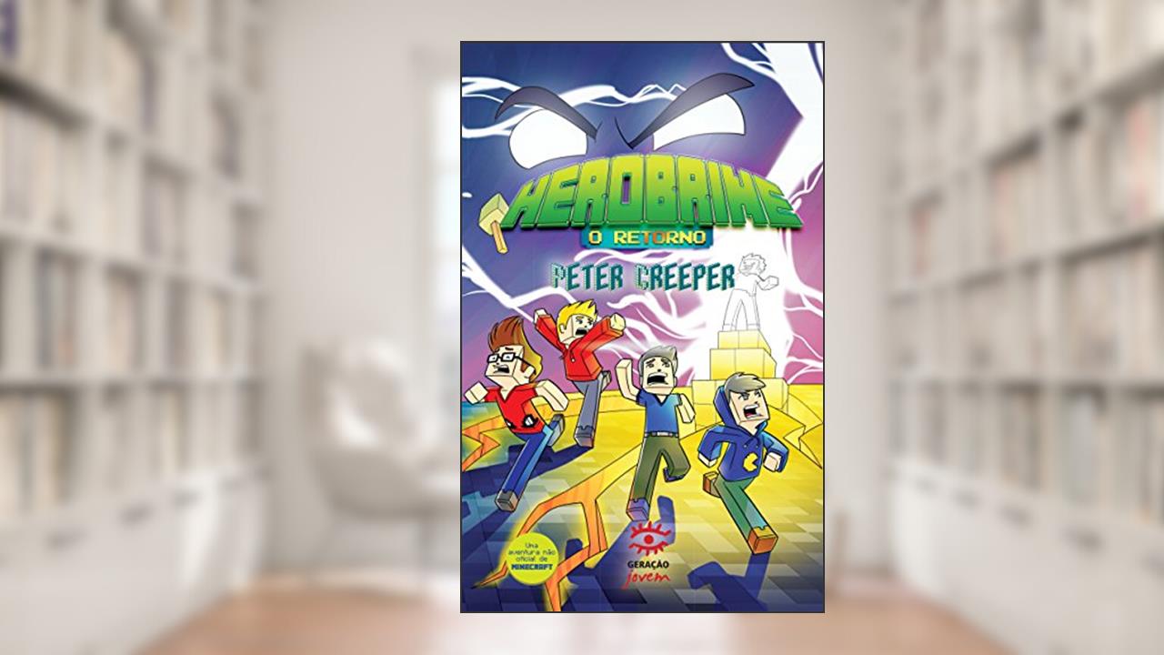 Capa de Herobrine: O retorno: 2, do autor Peter Creeper