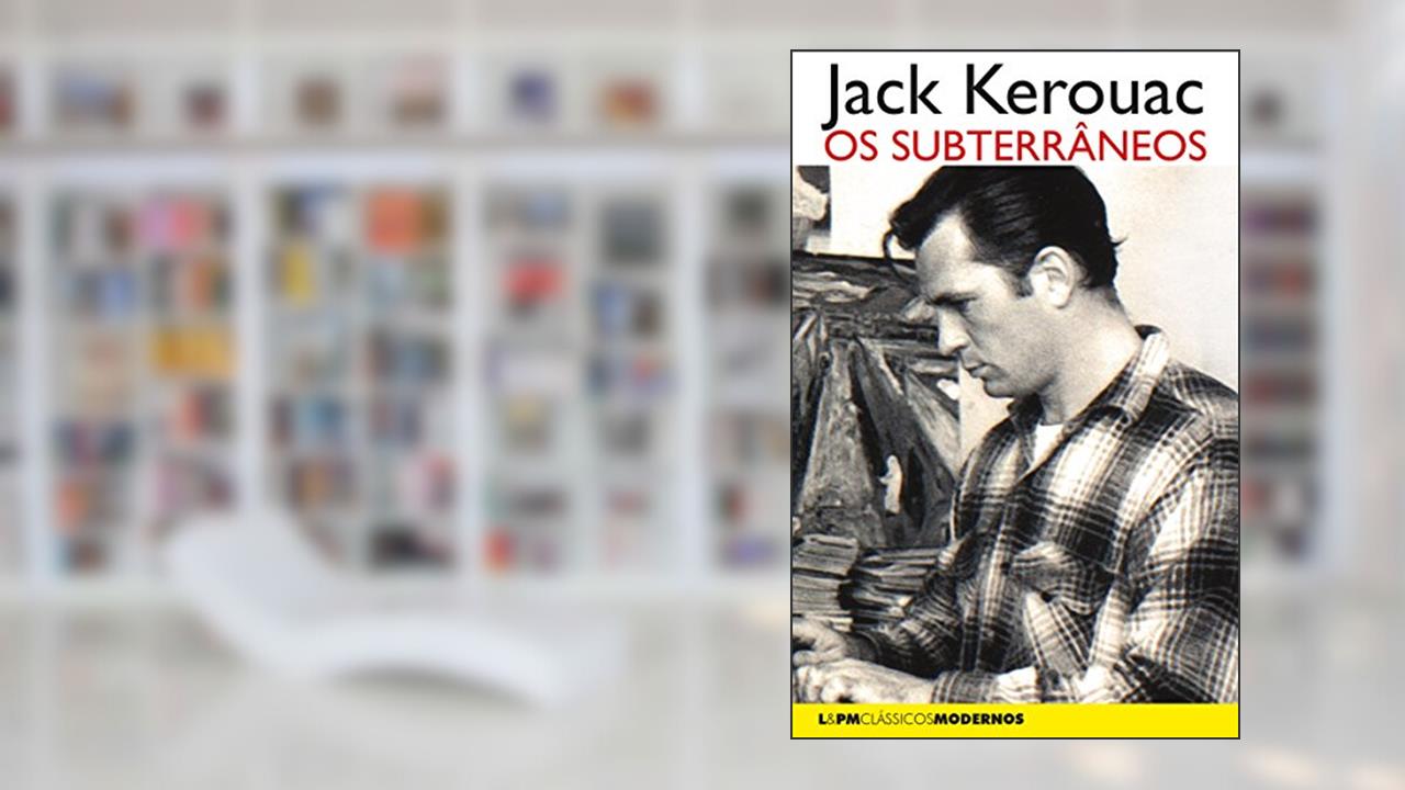 Capa de Os Subterrâneos, do autor Jack Kerouac