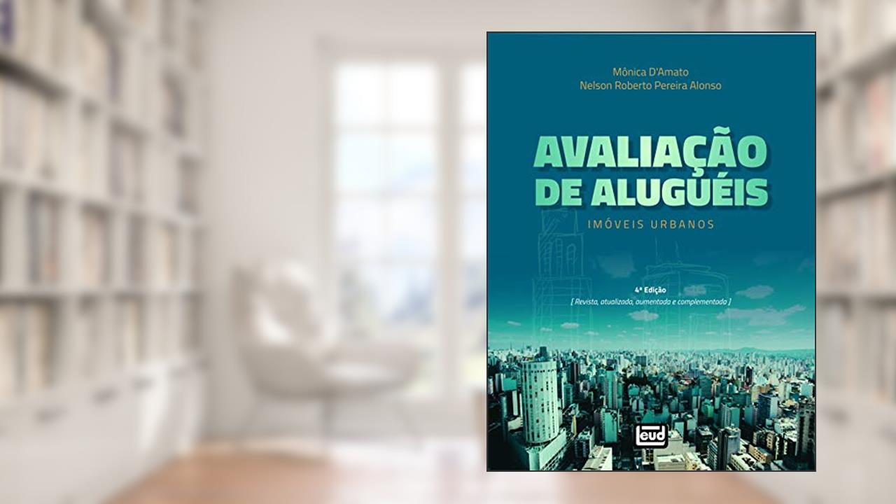 Capa de Avaliação de Aluguéis. Imóveis Urbanos, do autor Monica D'Amato; Nelson Roberto Pereira