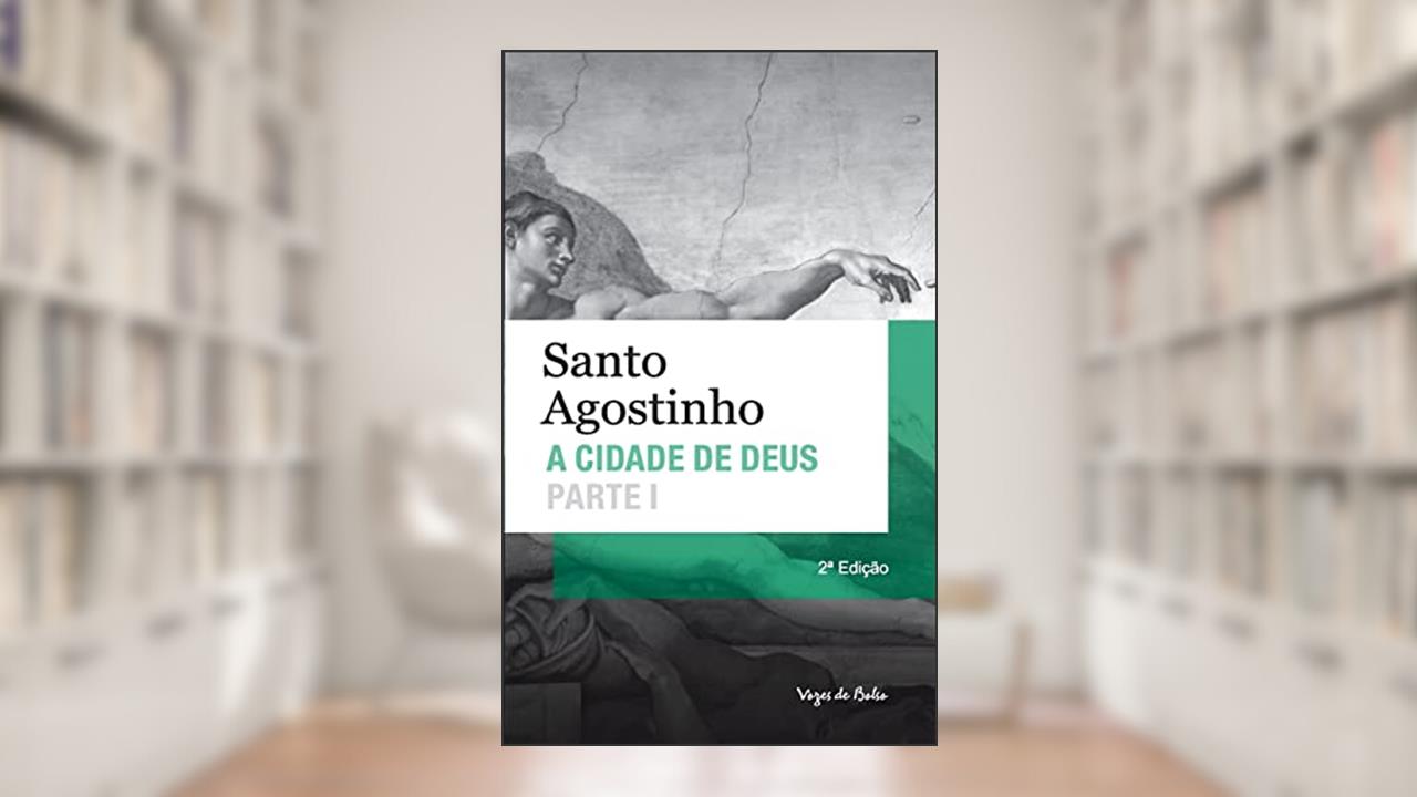 Capa de Cidade de Deus - Parte I - Ed. Bolso: Parte I - Edição de Bolso, do autor Santo Agostinho