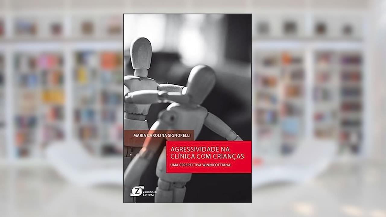 Capa de Agressividade na Clínica com Crianças. Uma Perspectiva Winnicottiana, do autor Maria Carolina Signorelli