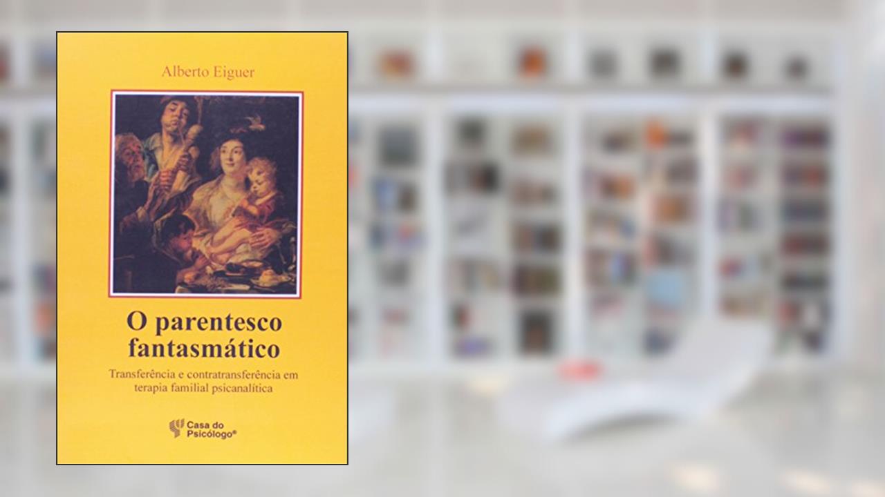 Capa de Parentesco Fantasmatico, O, do autor Alberto Eiguer