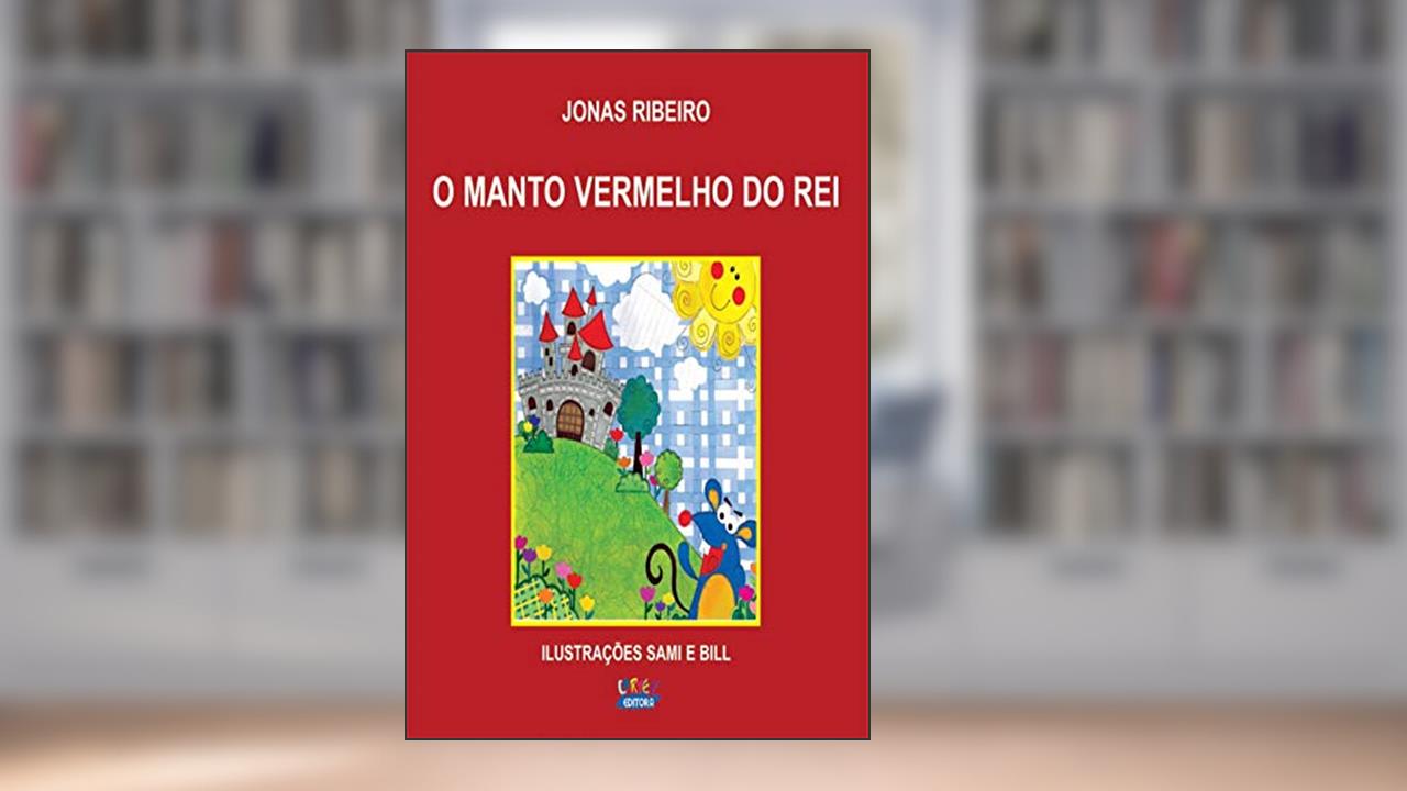 Capa de O manto vermelho do rei, do autor Jonas Ribeiro