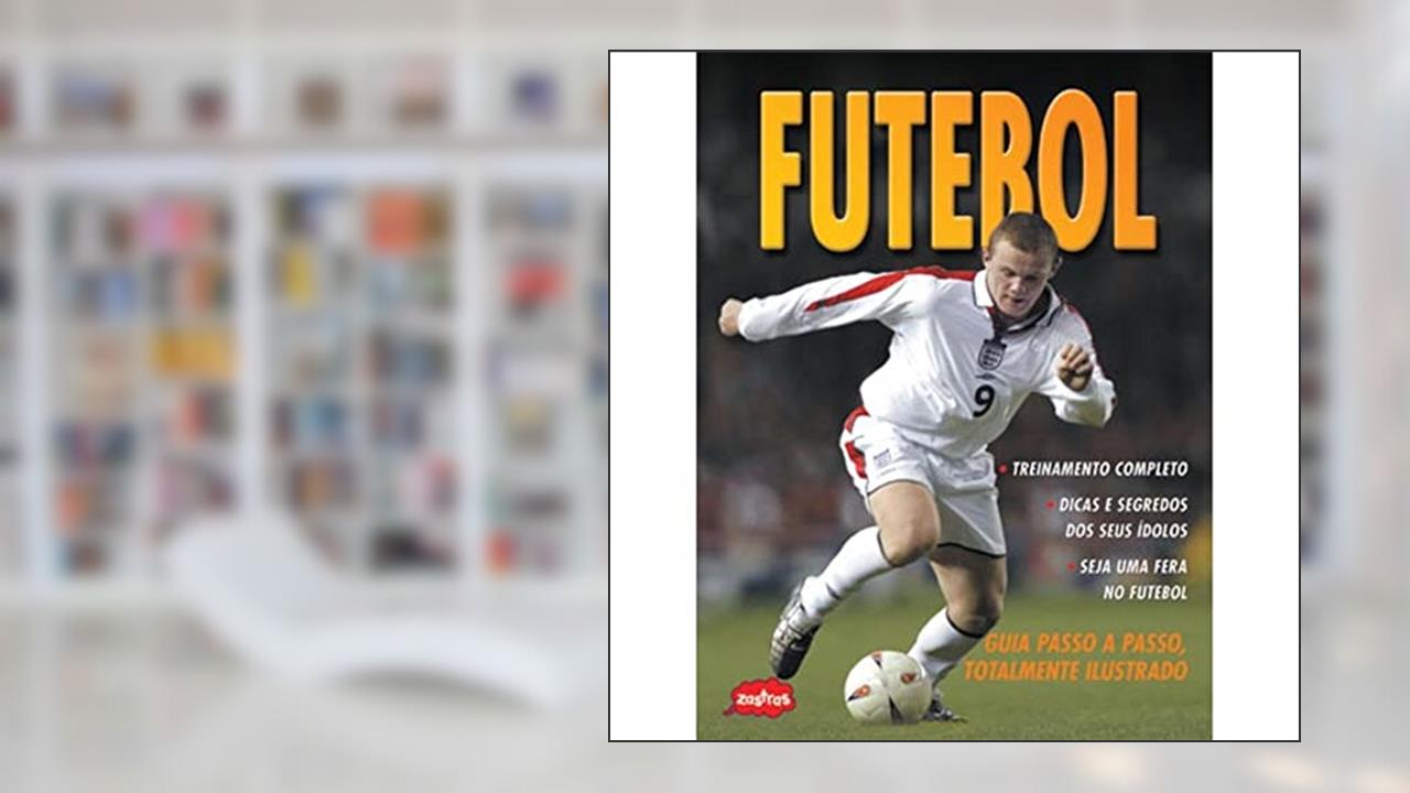 Capa de Futebol : Guia passo a passo, do autor Jim Drewett