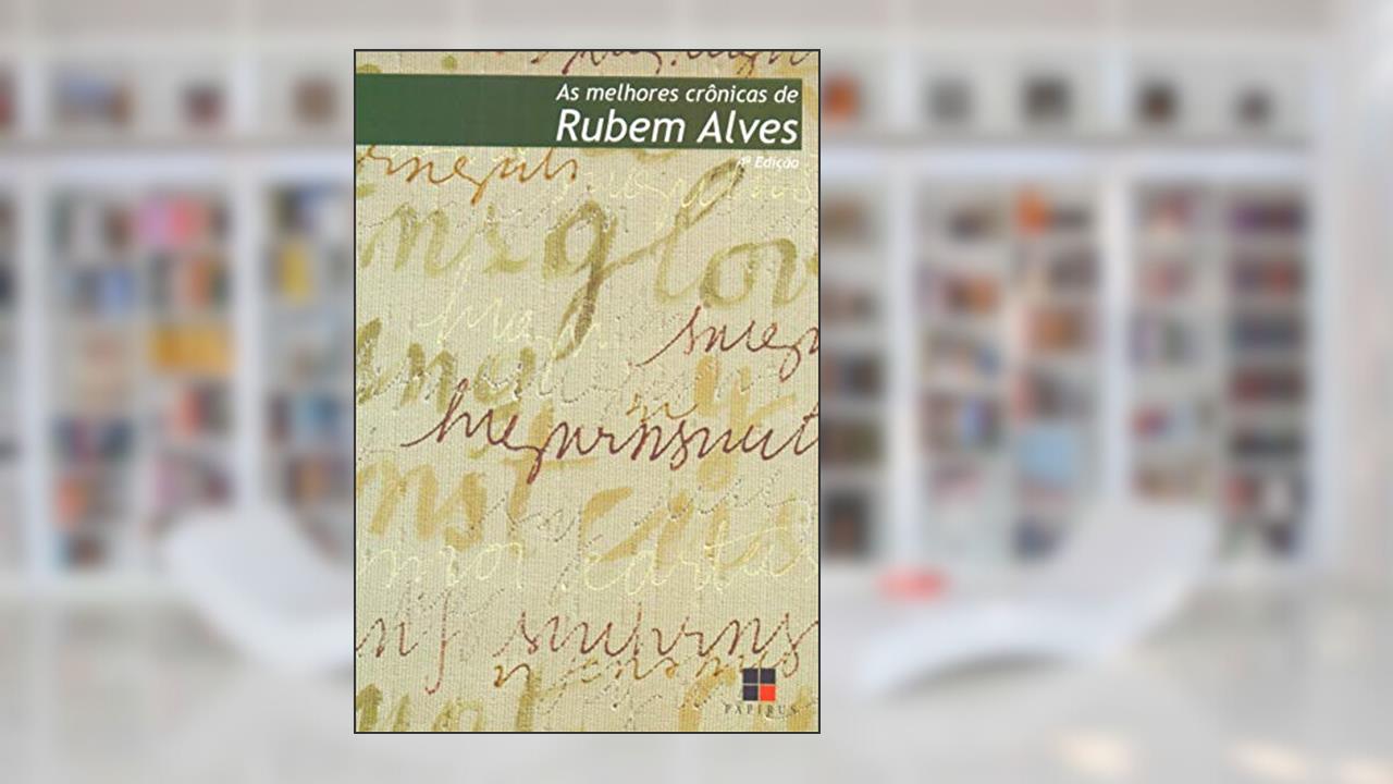 Capa de As melhores crônicas de Rubem Alves, do autor Rubem Alves