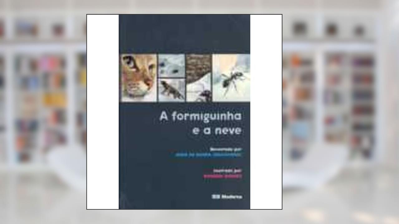 Capa de A formiguinha e a neve, do autor João de Barro (Braguinha)