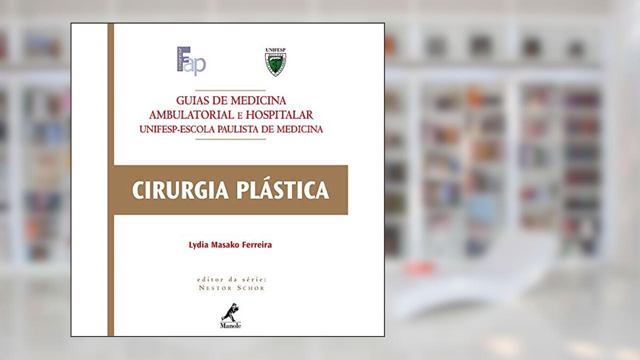 Capa de Guia de cirurgia plástica, do autor Lydia Masako Ferreira