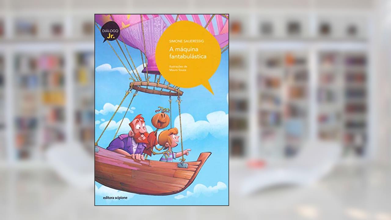 Capa de A máquina fantabulástica, do autor Simone Saueressig