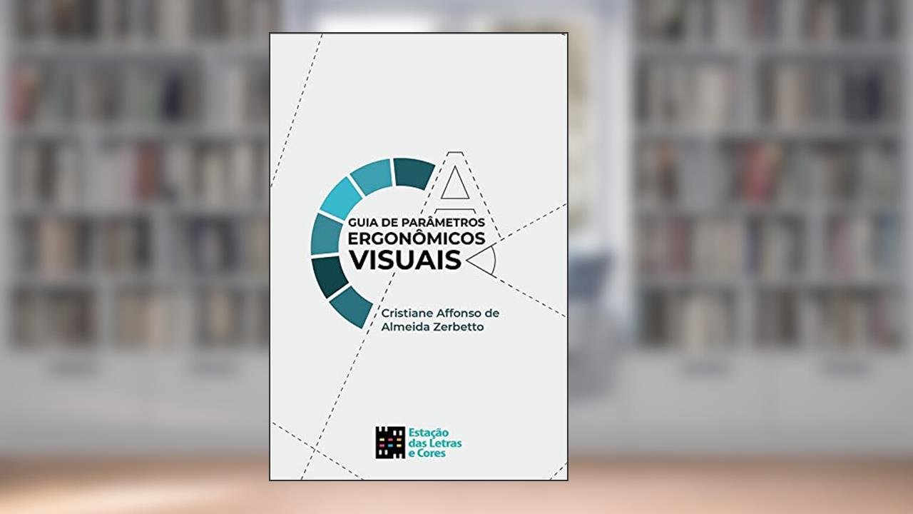 Capa de Guia De Parâmetros Ergonômicos Visuais, do autor Cristiane Affonso De Almeida Zerbetto