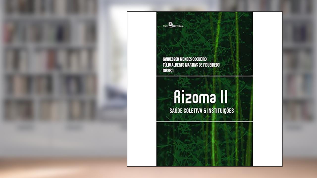 Capa de Rizoma II, do autor Túlio Alberto Martins De Figueiredo