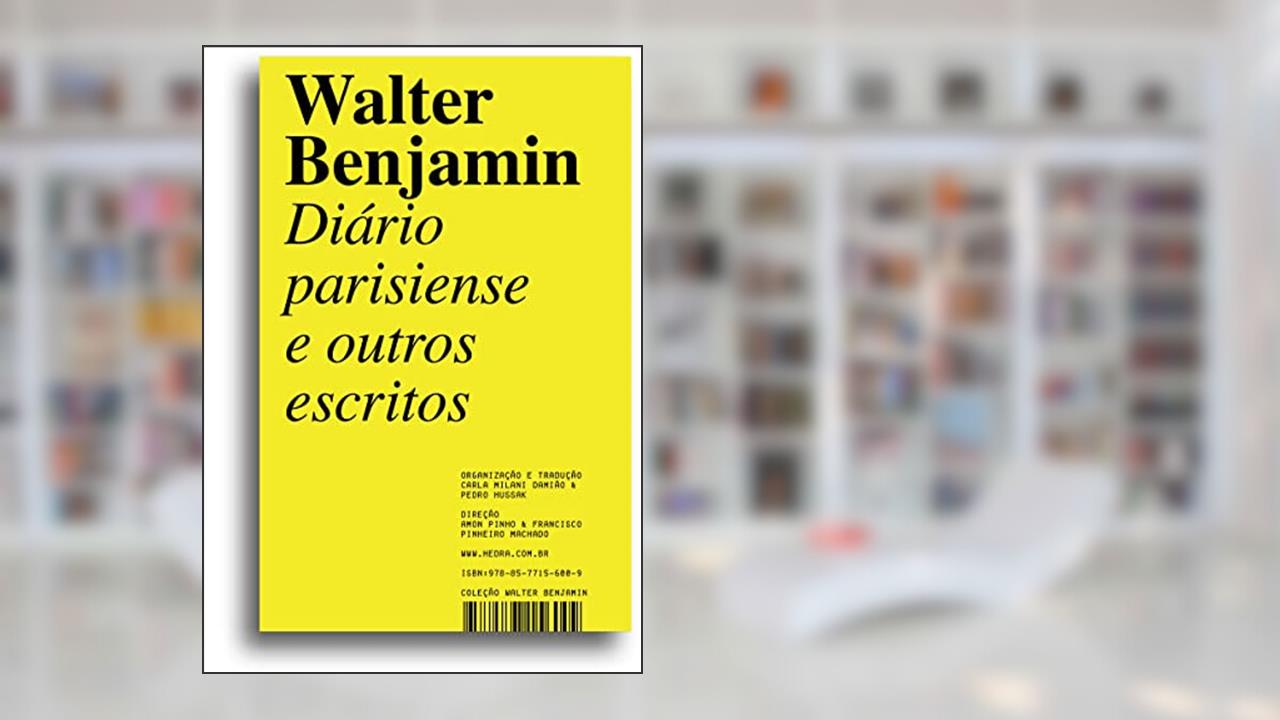 Capa de Diário parisiense e outros escritos: A nova literatura francesa de Proust, Gide e Valéry: 2, do autor Walter Benjamin