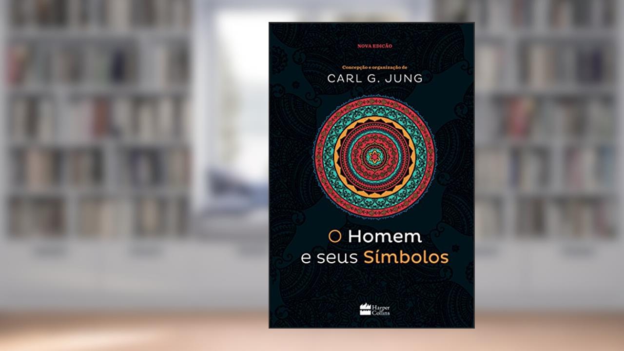 Capa de O homem e seus símbolos, de Carl G. Jung; Joseph L. Henderson; M.-L. von Franz; Aniela Jaffé; Jolande Jacobi; John Freeman