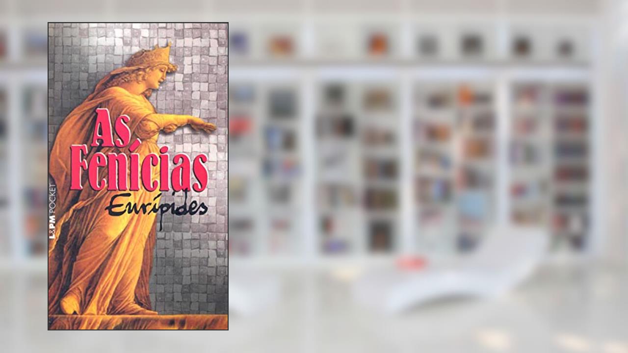 Capa de As Fenícias, do autor Eurípides