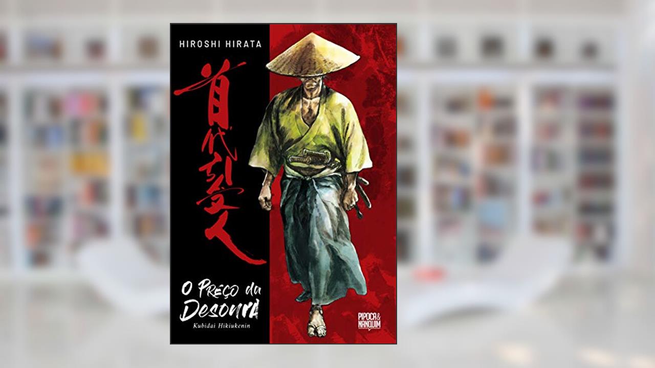 Capa de O Preço da Desonra. Kubidai Hikiukenin (Exclusivo Amazon), do autor Hiroshi Hirata
