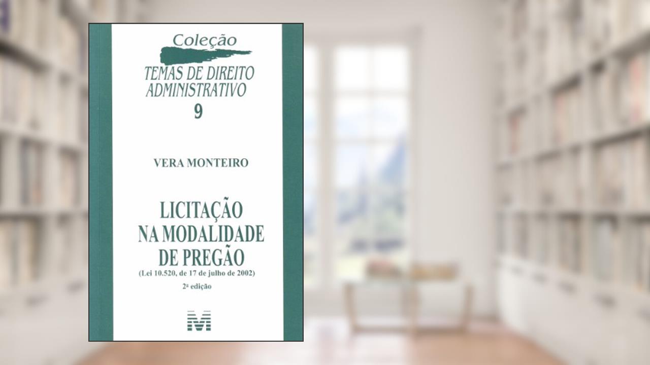 Capa de Licitação na modalidade de pregão - 2 ed./2010, do autor Vera Monteiro