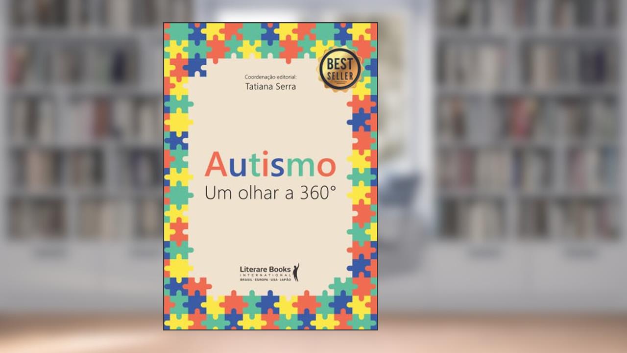Capa de Autismo - Um Olhar 360º, do autor Tatiana Serra