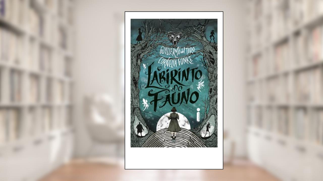 Capa de O labirinto do fauno, do autor Guillermo del Toro; Cornelia Funke