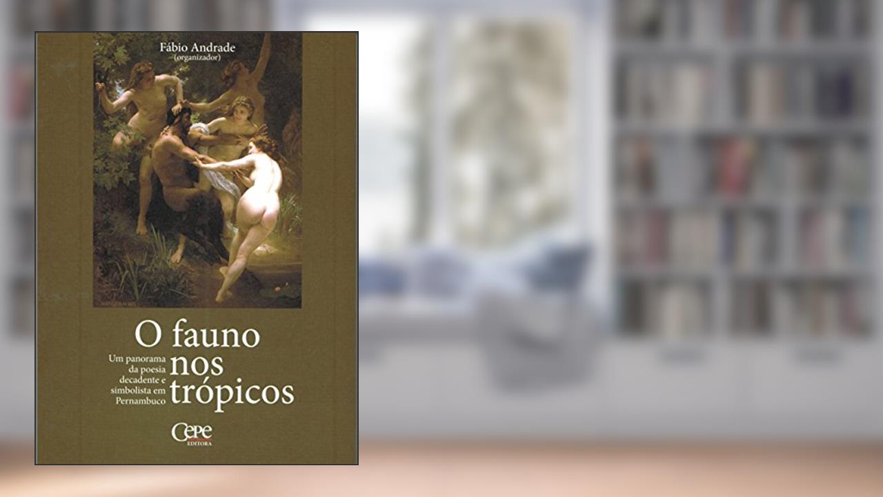 Capa de Fauno nos Trópicos, do autor Fabio Andrade