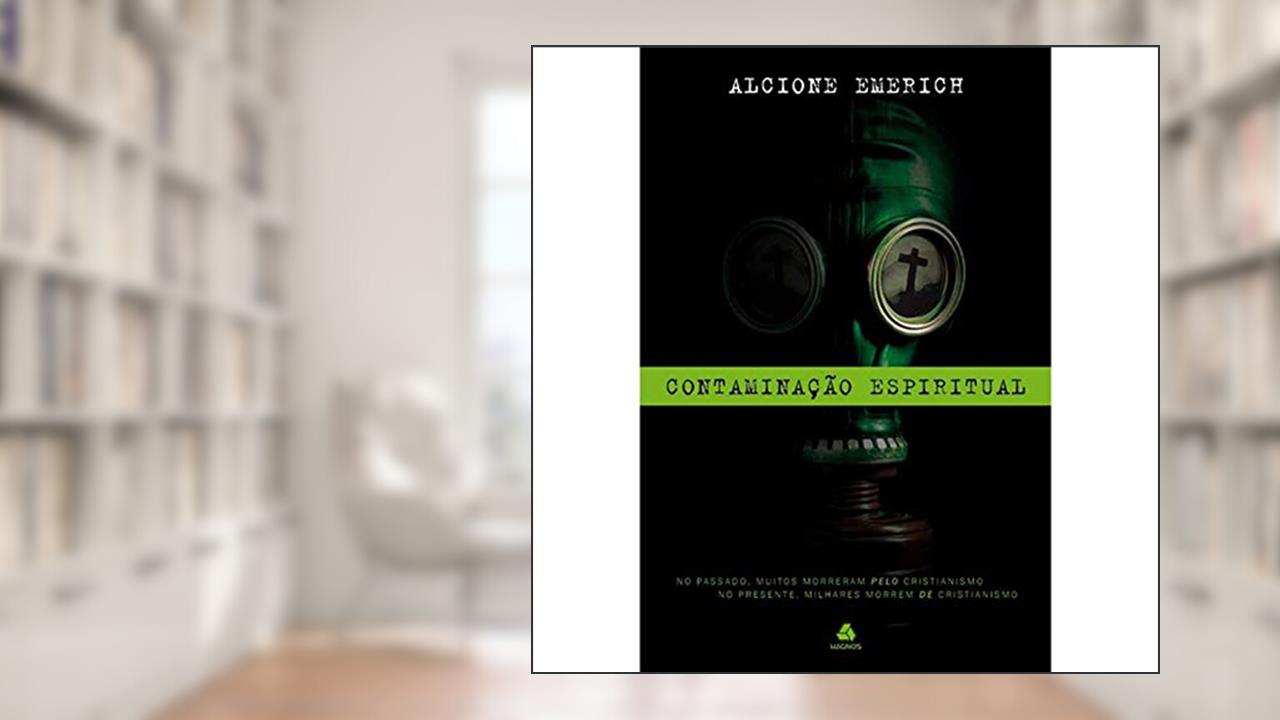 Capa de Contaminação espiritual, do autor Alcione Emerich