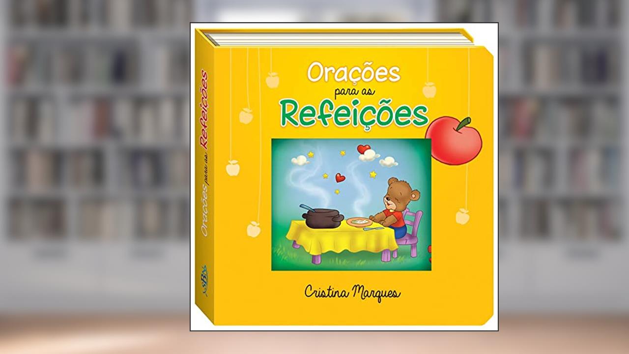 Capa de Deus é Dez! Orações para as Refeições, do autor CRISTINA MARQUES