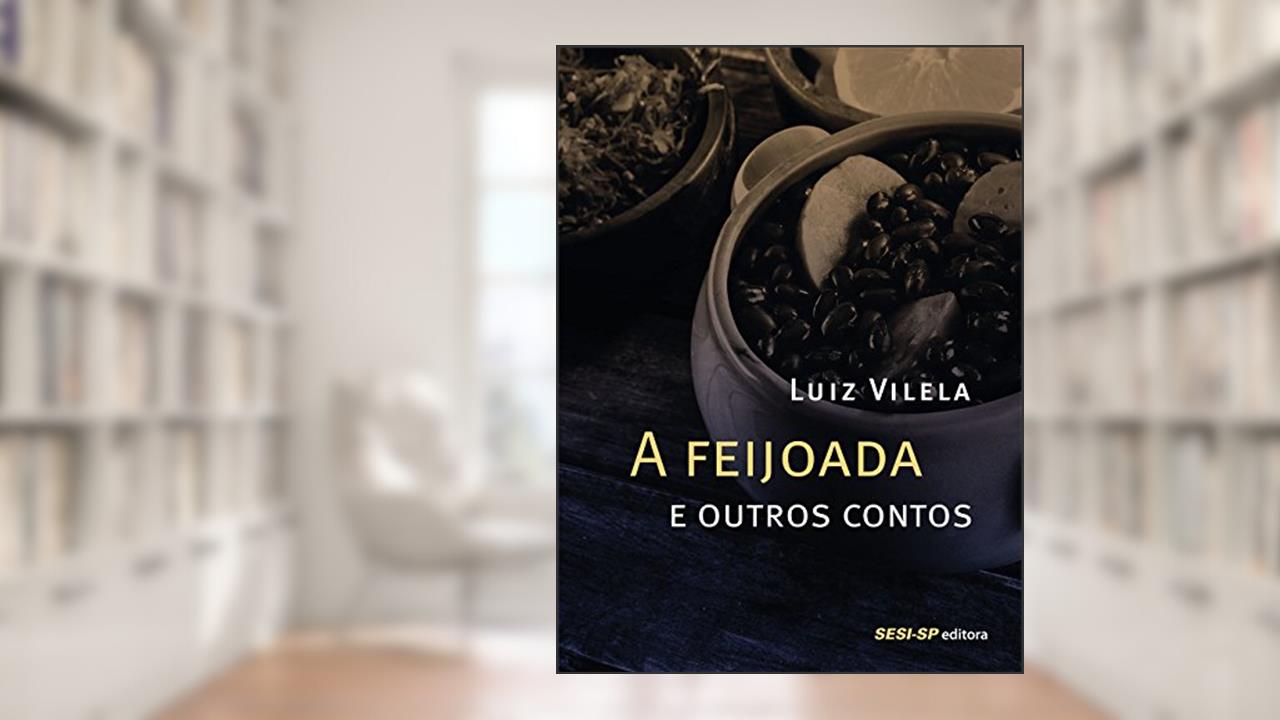Capa de A Feijoada e Outros Contos, do autor Luiz Vilela