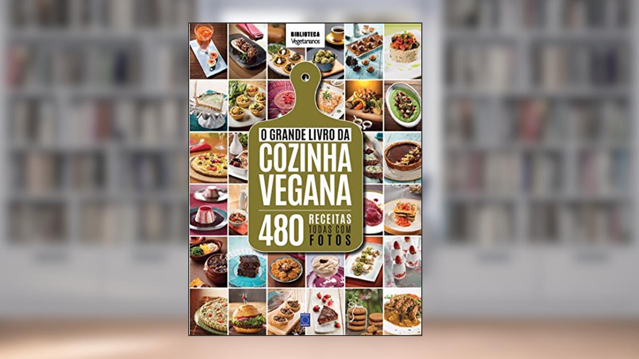 Capa de O Grande Livro da Cozinha Vegana, do autor EDITORA EUROPA