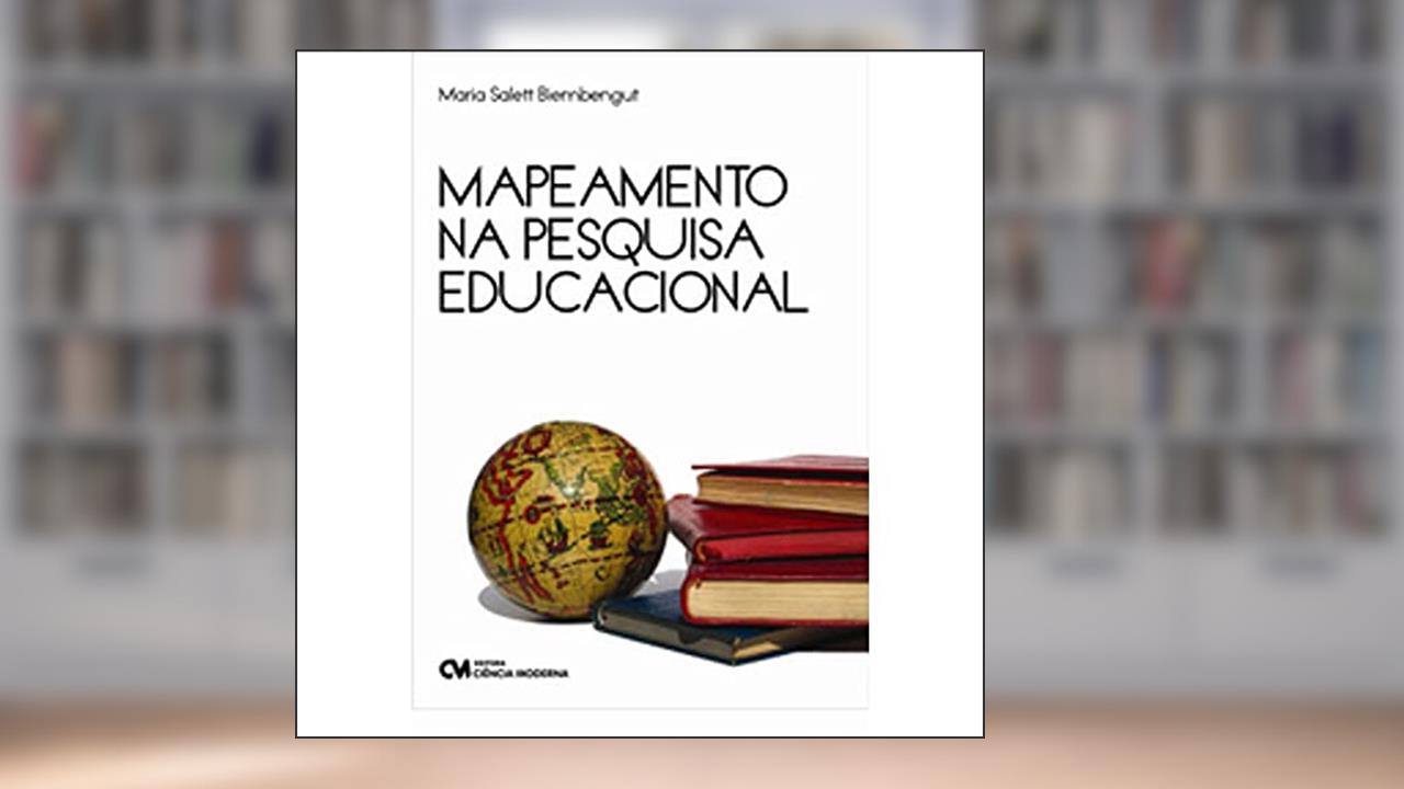 Mapeamento na Pesquisa Educacional - 1, do autor Biembengut