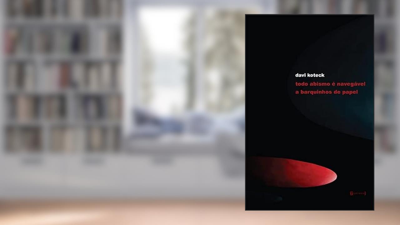 Capa de Todo Abismo é Navegável a Barquinhos de Papel, do autor Davi Koteck