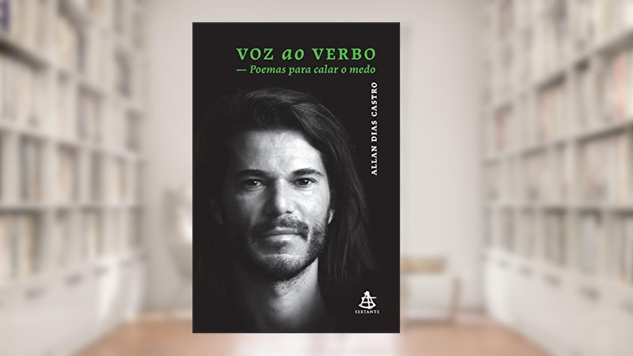 Capa de Voz ao verbo: Poemas para calar o medo, do autor Allan Dias Castro