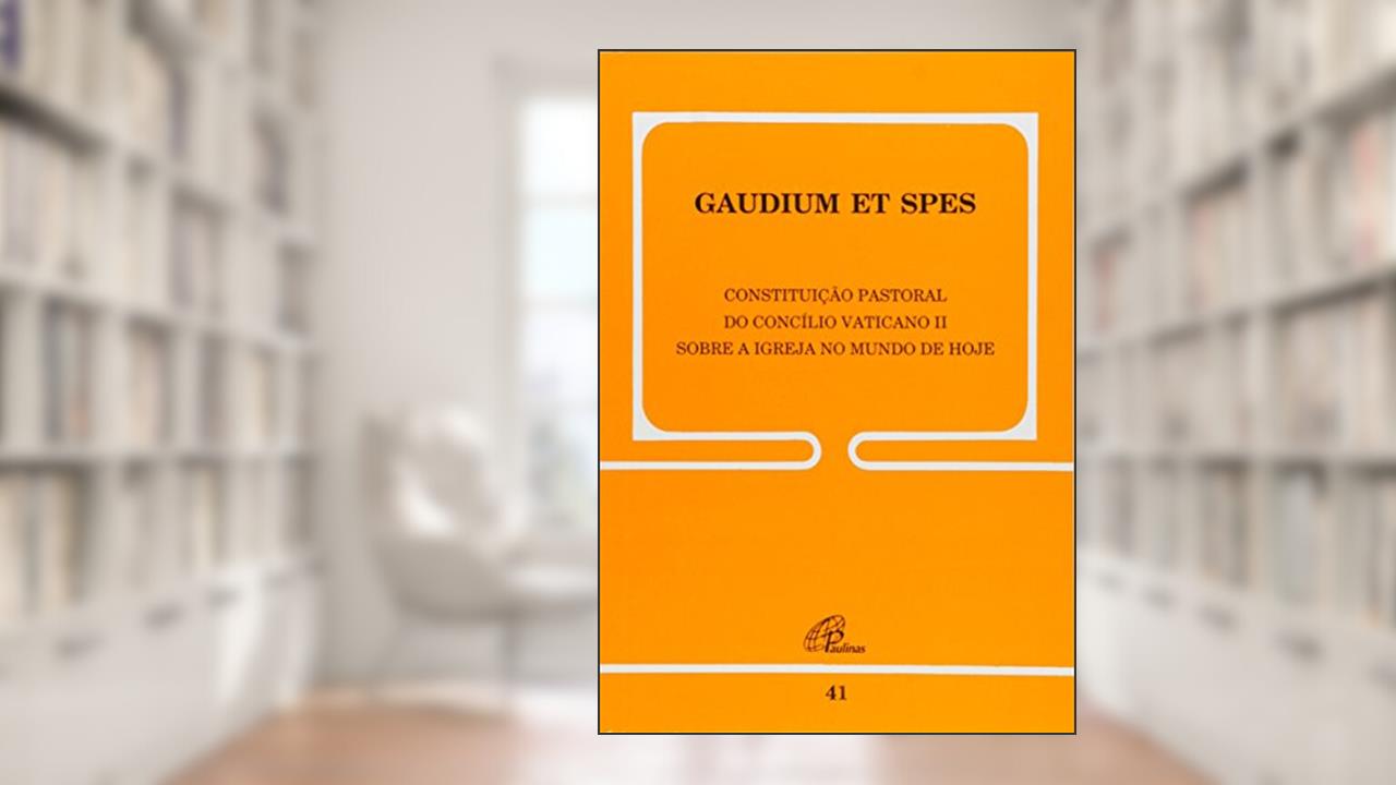 Capa de Gaudium et Spes - 41: Sobre a Igreja no mundo de hoje, do autor Paulo VI