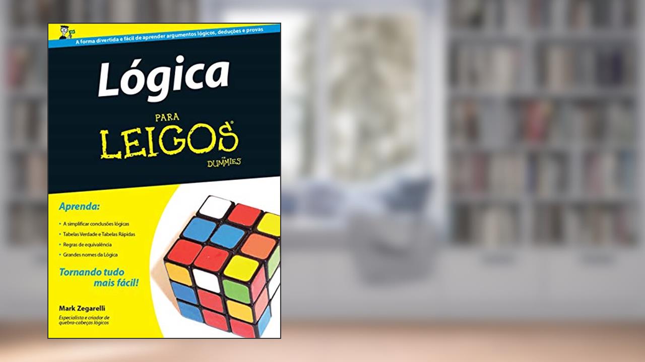 Capa de Lógica Para Leigos, do autor Mark Zegarelli