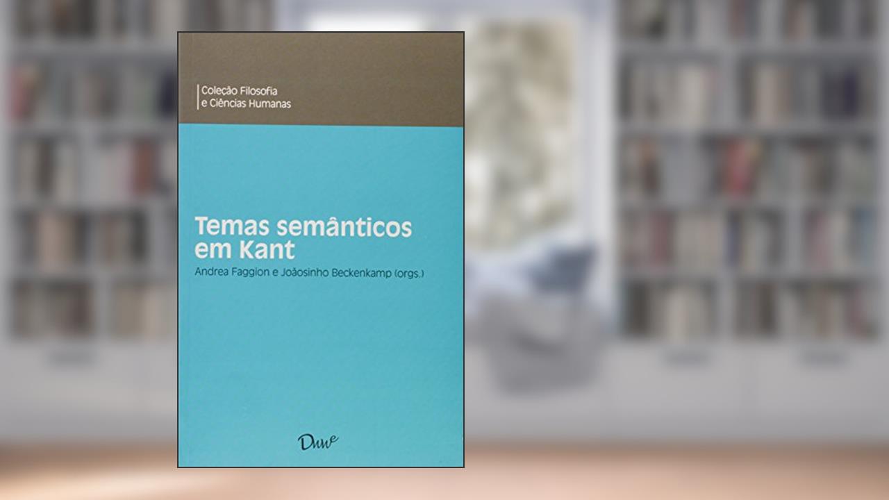 Capa de Temas semânticos em Kant: 5, do autor Andrea Faggion; Joãosinho Beckenkamp