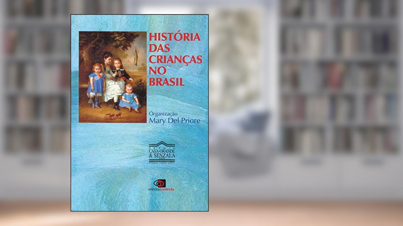 Capa de História das crianças no Brasil, do autor Mary del Priore