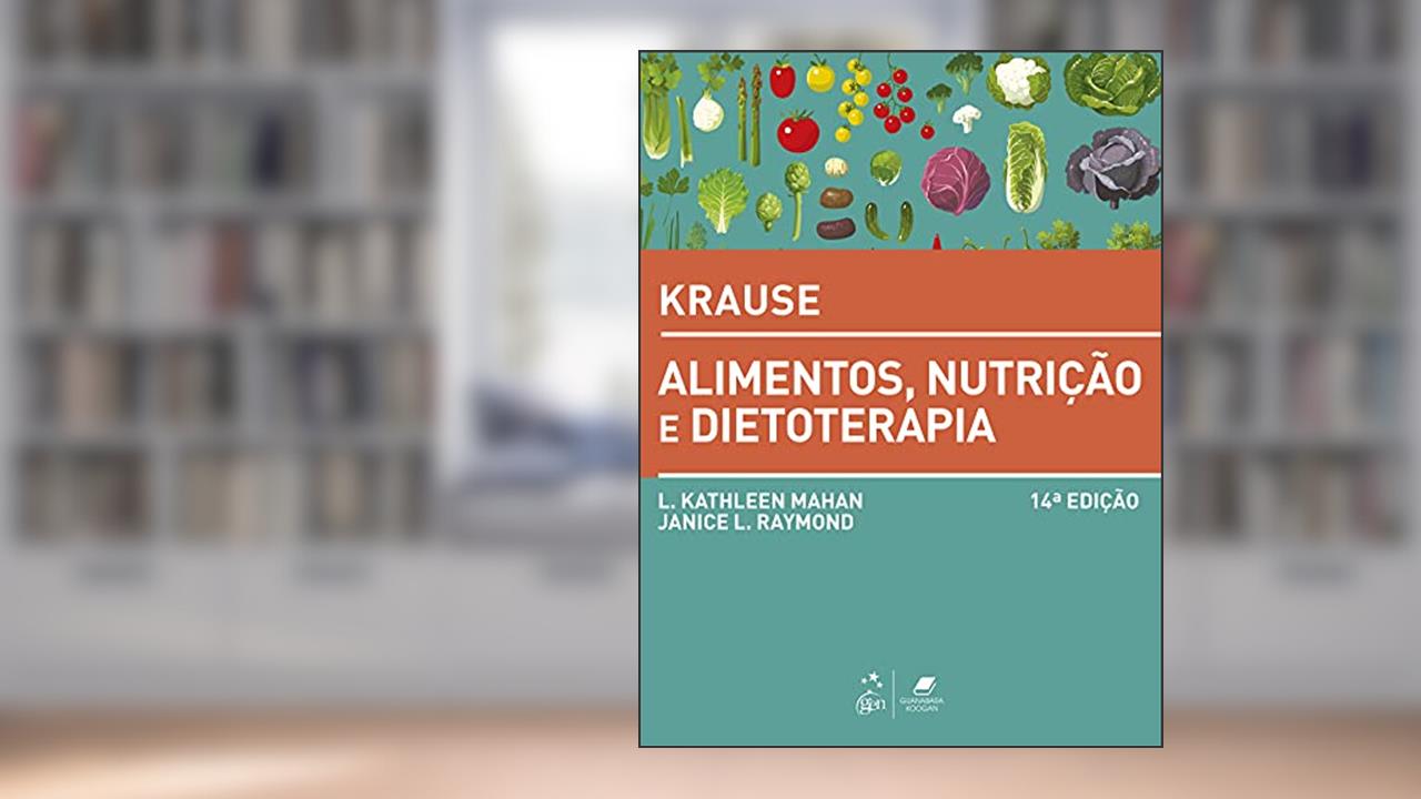 Capa de Krause Alimentos, Nutrição e Dietoterapia, do autor L. Kathleen L. Kathleen Mahan e Janice L. Raymond