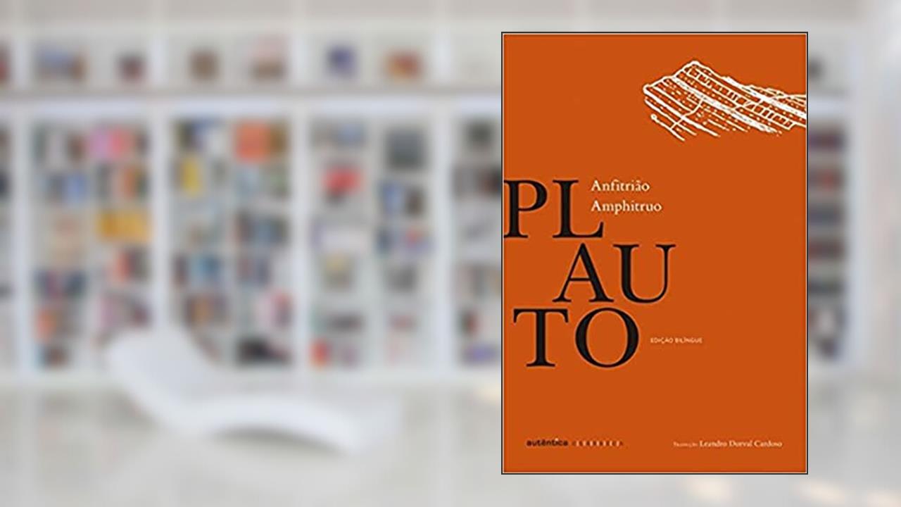 Capa de Anfitrião - Edição Bilíngue (Latim-Português), do autor Plauto; Leandro Dorval Cardoso