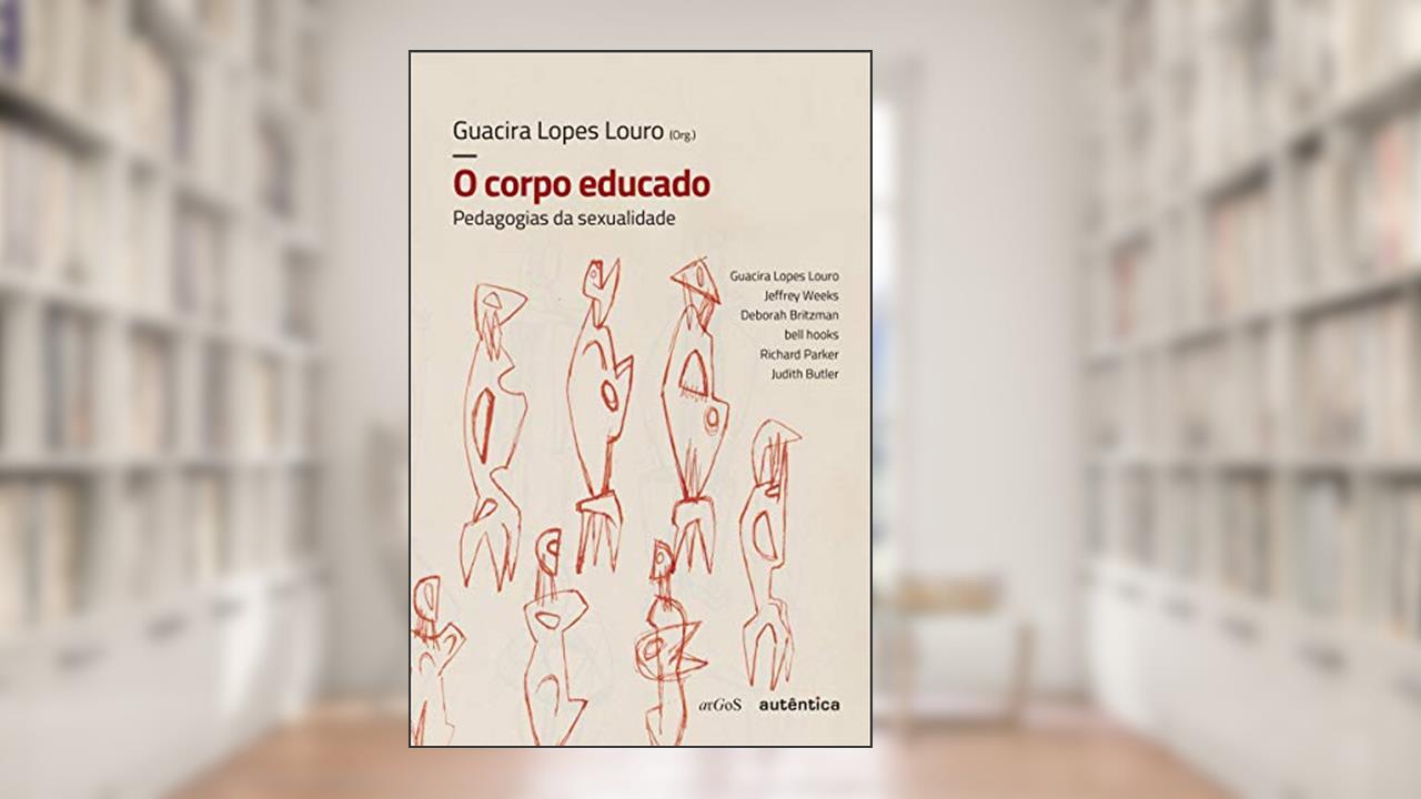 Capa de O corpo educado - Nova Edição: Pedagogias da sexualidade, do autor Guacira Lopes Louro