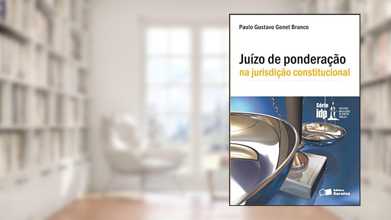 Capa de Juízo de ponderação na jurisdição constitucional - 1ª edição de 2012, do autor Paulo Gustavo Gonet Branco