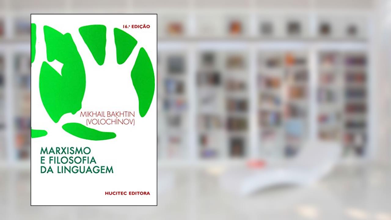Capa de Marxismo e filosofia da linguagem: Problemas fundamentais do método sociológico da linguagem, do autor Mikhail Bakhtin